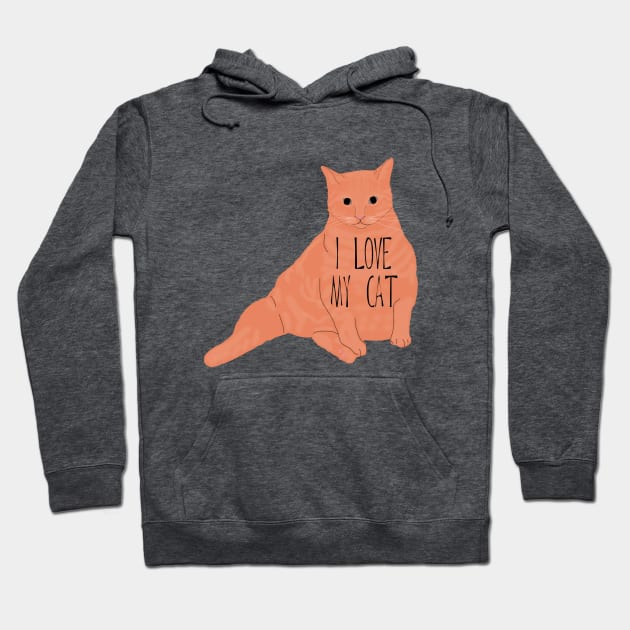 I Love My Fat Orange Cat Hoodie by ahadden